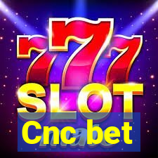 Cnc bet